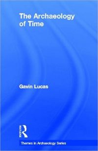 Produktbild: Lucas, G: The Archaeology of Time