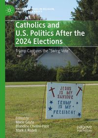 Produktbild: Catholics and U.S. Politics After the 2024 Elections
