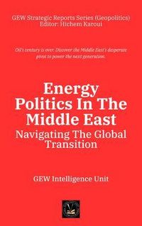 Produktbild: Energy Politics In The Middle East