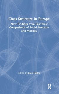 Produktbild: Class Structure in Europe