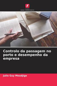 Produktbild: Controlo da passagem no porto e desempenho da empresa