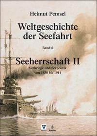 Produktbild: Weltgeschichte der Seefahrt / Seeherrschaft II