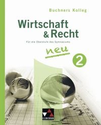 Produktbild: Buchners Kolleg Wirtschaft & Recht / Kolleg Wirtschaft & Recht 2