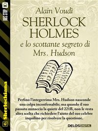Produktbild: Sherlock Holmes e lo scottante segreto di Mrs. Hudson