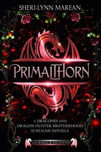 Produktbild: Dracones Primalthorn ~Dark Dragon Shifter Prequel (Cursed & Hunted, #1.2)