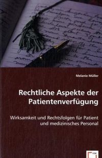 Produktbild: M&uuml;ller, M: Rechtliche Aspekte der Patientenverf&uuml;gung
