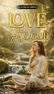Produktbild: Love, Light & God