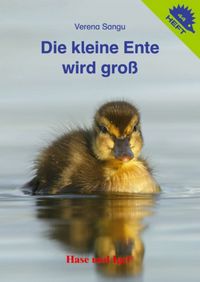 Produktbild: Die kleine Ente wird gro&szlig; / Igelheft 44