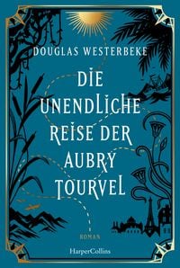 Produktbild: Die unendliche Reise der Aubry Tourvel
