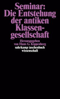 Produktbild: Seminar: Die Entstehung der antiken Klassengesellschaft