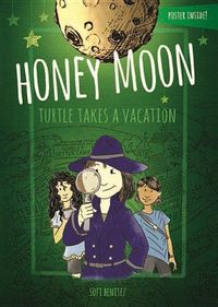 Produktbild: Honey Moon Turtle Takes a Vaca