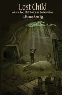 Produktbild: Lost Child: Volume Two - Retribution in the Nantahala