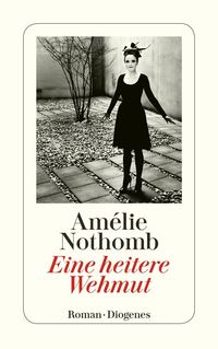 Bild vom Artikel Eine heitere Wehmut vom Autor Amélie Nothomb