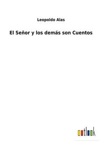 Produktbild: El Se&ntilde;or y los dem&aacute;s son Cuentos