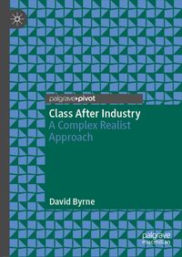 Bild vom Artikel Class After Industry vom Autor David Byrne