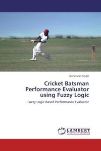 Produktbild: Singh, G: Cricket Batsman Performance Evaluator using Fuzzy