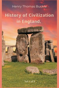 Produktbild: History of Civilization in England, Vol. 1 of 3