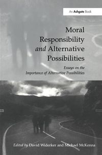 Produktbild: Moral Responsibility and Alternative Possibilities
