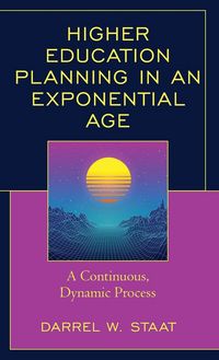Produktbild: Higher Education Planning in an Exponential Age