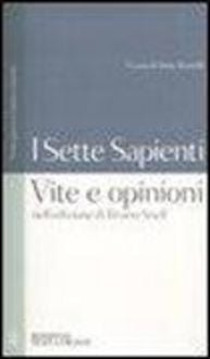 Produktbild: I sette sapienti. Vite e opinioni. Nell'edizione di Bruno Snell. Testo greco e latino a fronte