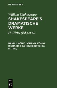 Produktbild: K&ouml;nig Johann. K&ouml;nig Richard II. K&ouml;nig Heinrich IV. (1. Teil)