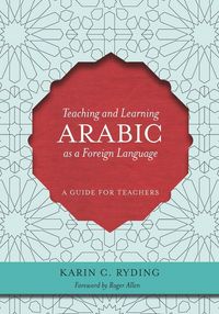 Produktbild: Teaching and Learning Arabic as a Foreign Language