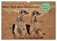 Produktbild: Wenn Tiere sprechen k&ouml;nnten! Der lustige Spr&uuml;che Kalender (Wandkalender 2026 DIN A3 quer), CALVENDO Monatskalender