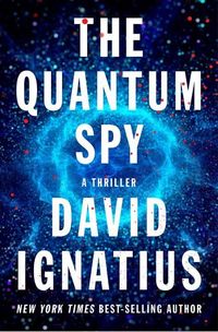 Bild vom Artikel The Quantum Spy: A Thriller vom Autor David Ignatius