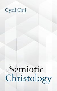 Produktbild: A Semiotic Christology
