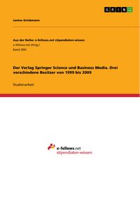 Produktbild: Der Verlag Springer Science und Business Media. Drei verschiedene Besitzer von 1999 bis 2009