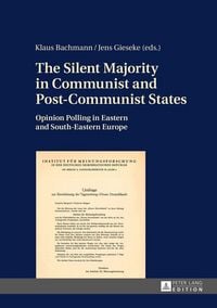 Produktbild: The Silent Majority in Communist and Post-Communist States