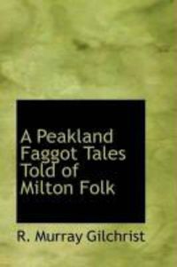 Produktbild: A Peakland Faggot Tales Told of Milton Folk