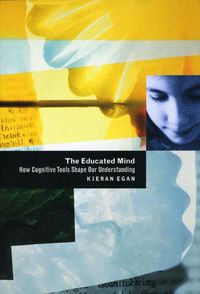Produktbild: Egan, K: Educated Mind - How Cognitive Tools Shape Our Under