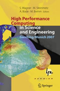 Produktbild: High Performance Computing in Science and Engineering, Garching/Munich 2007