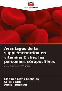 Produktbild: Avantages de la suppl&eacute;mentation en vitamine E chez les personnes s&eacute;ropositives