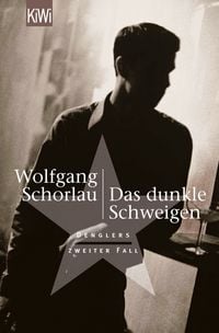 Produktbild: Das dunkle Schweigen / Georg Dengler Band 2