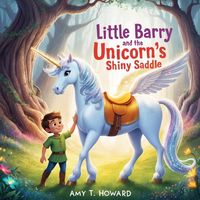 Produktbild: Little Barry and the Unicorn's Shiny Saddle