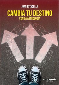 Produktbild: Cambia tu destino : con la astrolog&iacute;a