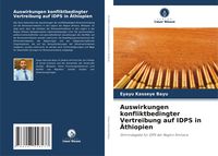 Produktbild: Auswirkungen konfliktbedingter Vertreibung auf IDPS in &Auml;thiopien