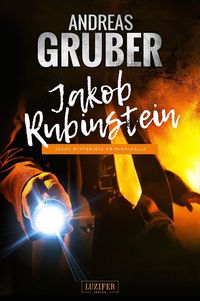 Bild vom Artikel Jakob Rubinstein vom Autor Andreas Gruber