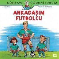 Produktbild: Dünyayi Ögreniyorum - Arkadasim Futbolcu