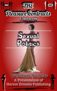 Produktbild: The Pleasure Contracts-Contract #6: Sexual Politics