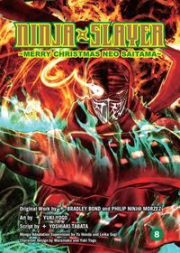 Produktbild: Bond, B: Ninja Slayer, Part 8