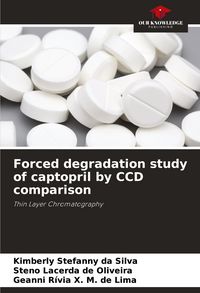Produktbild: Forced degradation study of captopril by CCD comparison