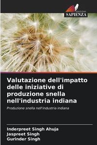 Produktbild: Valutazione dell'impatto delle iniziative di produzione snella nell'industria indiana
