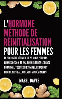 Produktbild: L'Hormone M&eacute;thode de R&eacute;initialisation pour les Femmes