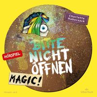 Produktbild: Bitte nicht öffnen - Hörspiele 5: Magic! Das Hörspiel