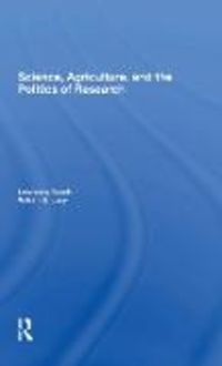 Produktbild: Busch, L: Science, Agriculture, And The Politics Of Research
