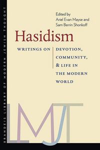 Produktbild: Mayse, A: Hasidism - Writings on Devotion, Community, and Li