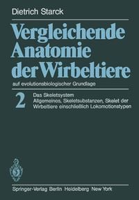 Produktbild: Vergleichende Anatomie der Wirbeltiere auf evolutionsbiologischer Grundlage